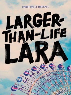 cover image of Larger-Than-Life Lara